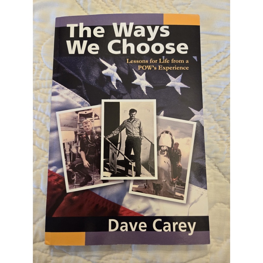 The Ways We Choose, By Carey, Dave, Signed Inscribed 2 Ed 2014 Vietnam PB VGUC